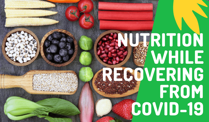 Nutrition While Recovering From COVID-19